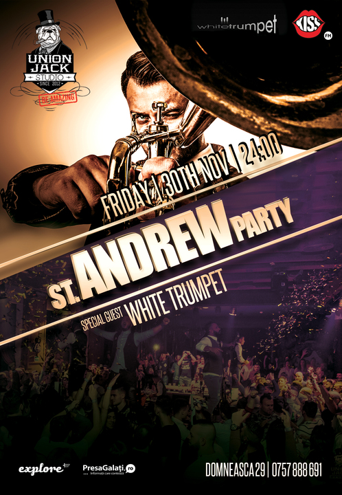 St.Andrew party with special guest White Trumpet
